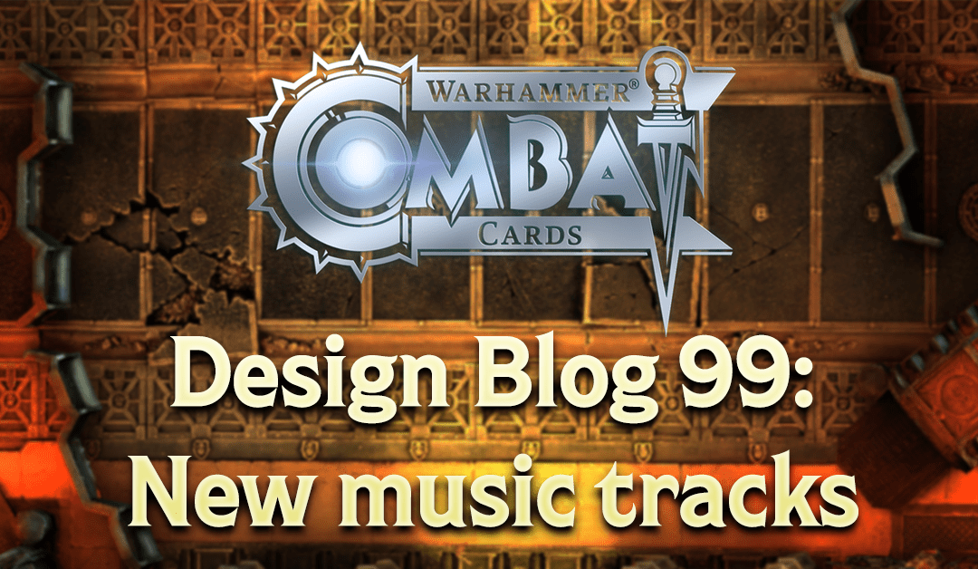 Design Blog 99: New music tracks