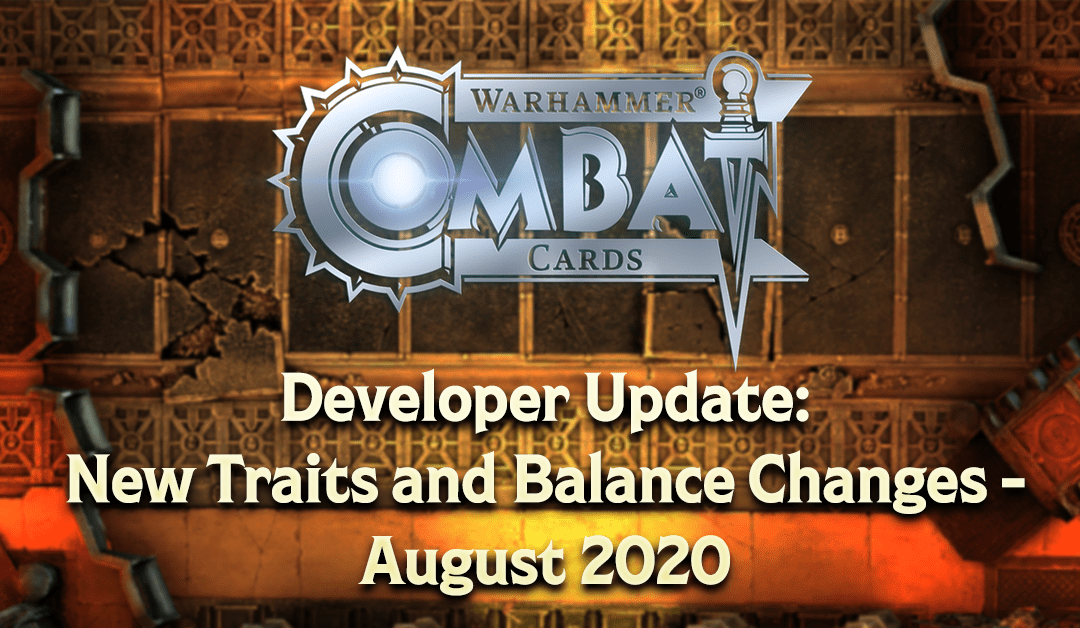Developer Update: New Traits and Balance Changes – August 2020