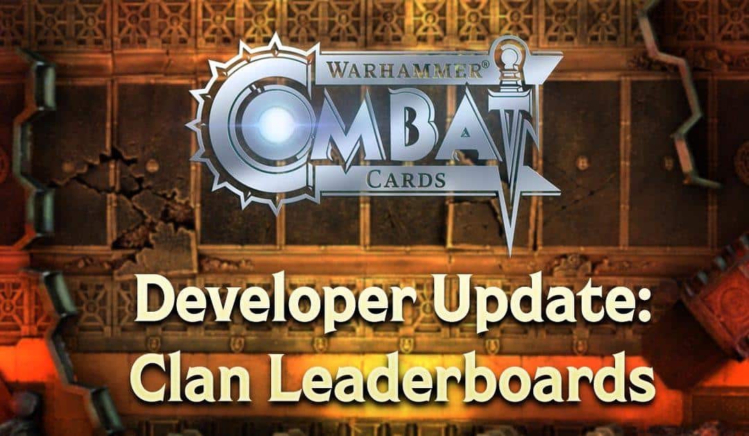 Developer Update: Introducing the Clan Leaderboard