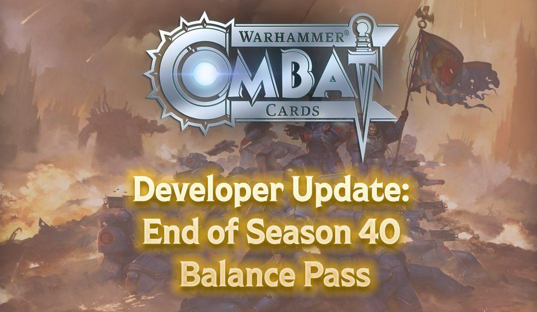 Developer Update: End of Season 40 Balance Pass