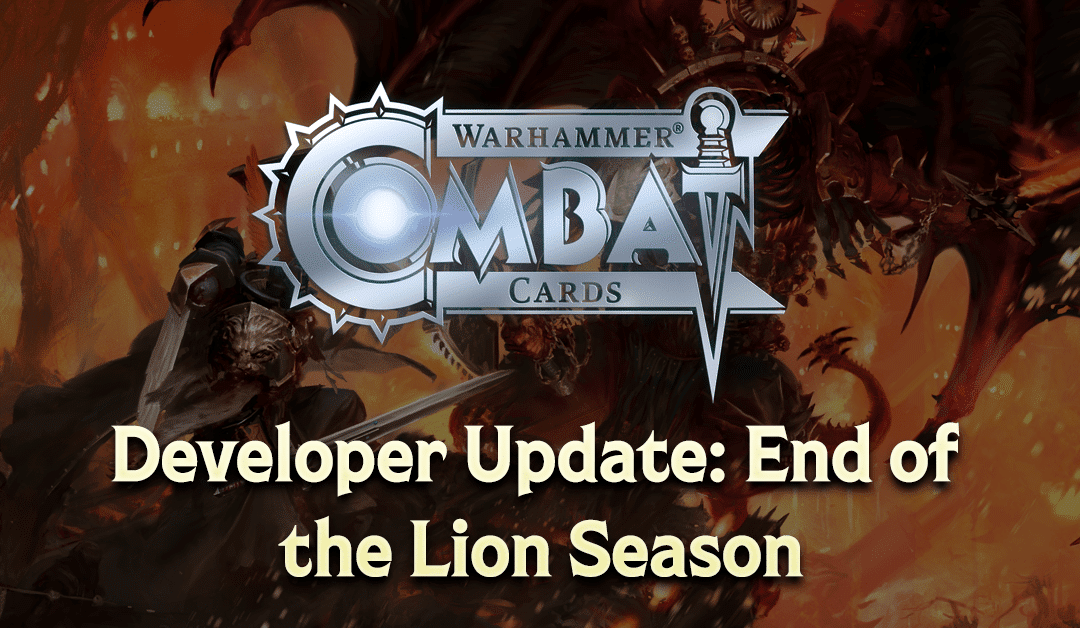 Developer Update: End of The Lion Season