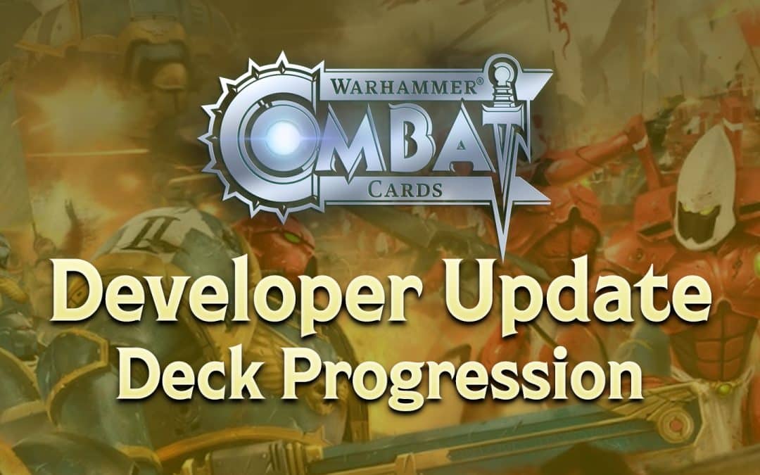 Developer Update: Deck progression