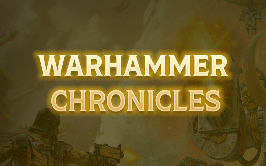 Warhammer Chronicles #2