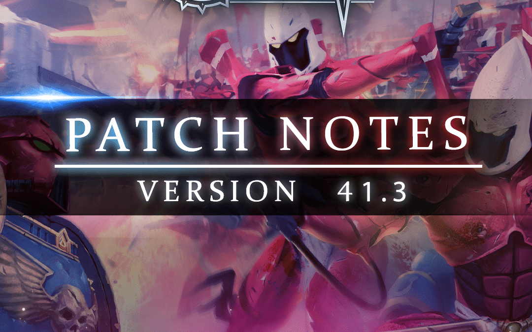Patch Notes 41.3
