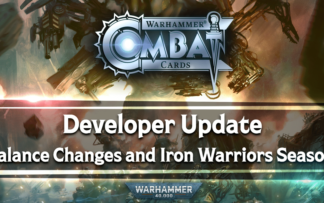 Developer Update: Balance Changes and Iron Warriors Season
