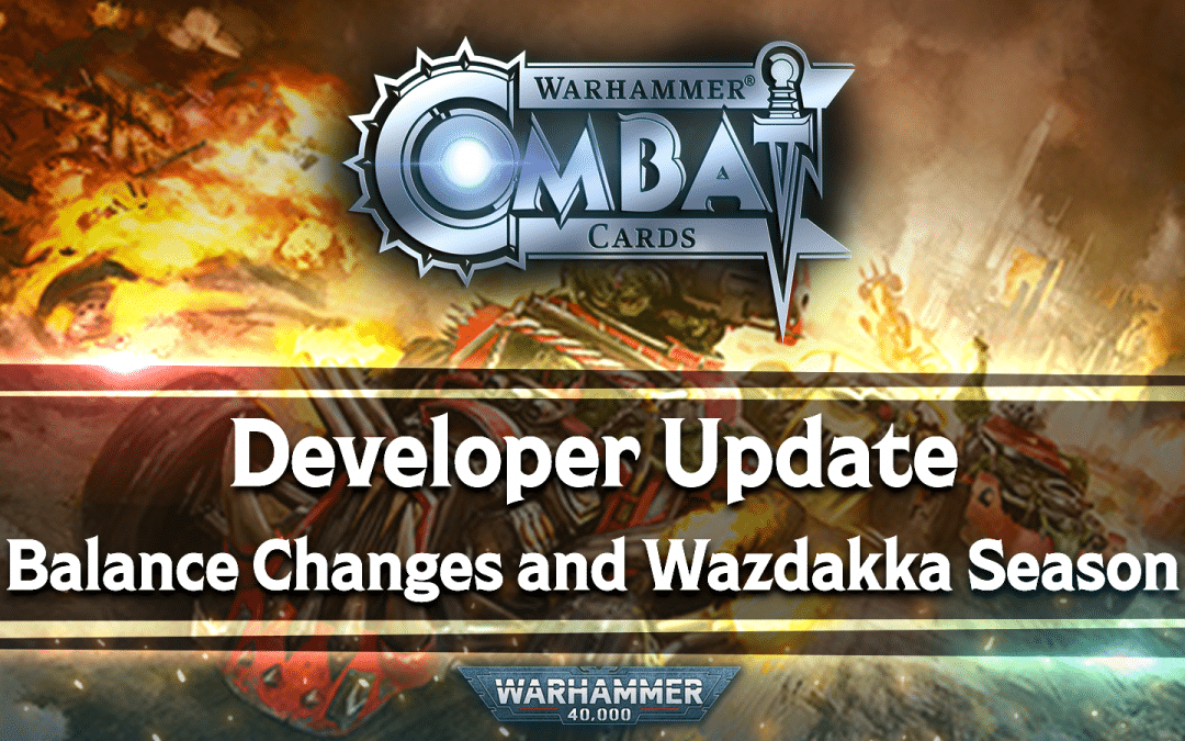 Developer Update: Balance Changes and Wazdakka Season