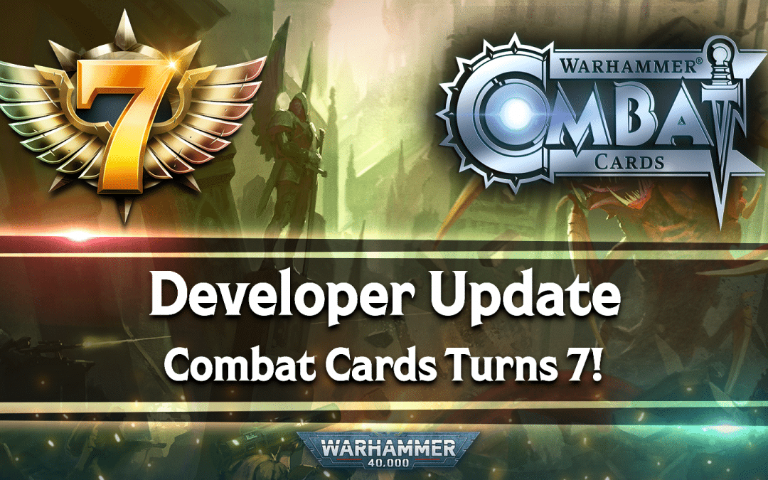 Developer Update: Combat Cards Turns 7! 